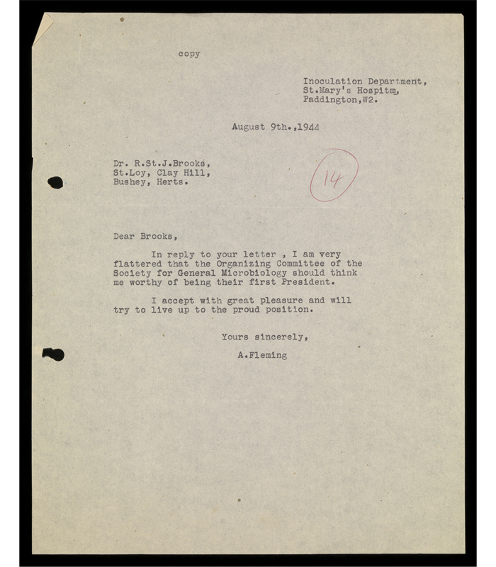 Typed letter from Sir Alexander Fleming, accepting the offer from Society for General Microbiology’s Honorary Secretaries to be forward as the first President of the Society, dated 9 August 1944.